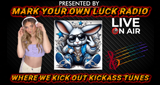 Mark Your Own Luck radio