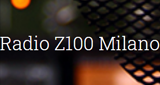 Radio Z100 Milano