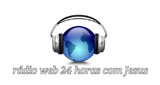 Radio Web 24 Horas Com Jesus