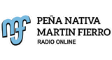 Peña Nativa Martin Fierro