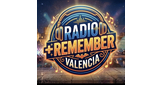 Radio +Remember Valencia