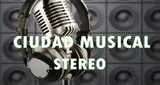 Ciudad Musical Stereo