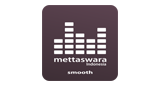 Mettaswara Smooth