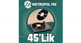 Metropol FM - 45'lik