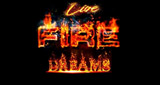 Fire Dreams Live Show