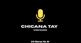 Chicana Tay Web Rádio