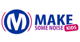 Make Some Noise Kids
