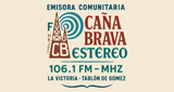 Caña Brava Estereo