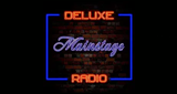 Deluxe Radio - Mainstage