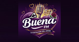 La Buena Fm