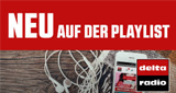 delta radio Neu auf der Playlist