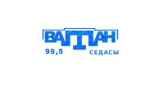 Ватан Cедасы 99.5 FM